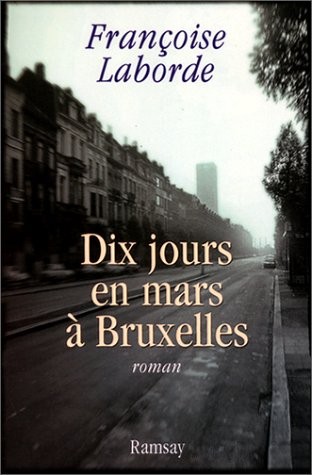 Dix jours en mars à Bruxelles
