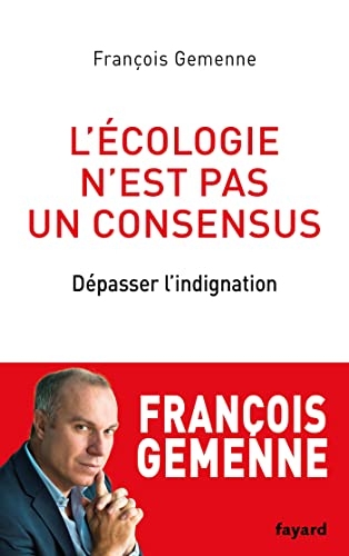 L'écologie n'est pas un consensus (Documents)