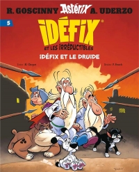 Idéfix et les Irréductibles Tome 5 - Idéfix et le Druide