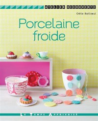 Porcelaine froide