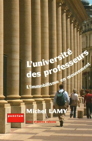 L'Université des professeurs : L'immobilisme en mouvement