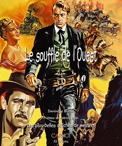 Le Souffle de l'Ouest : Les Plus Belles Affiches de Western
