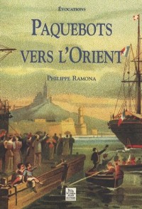 Paquebots vers L'Orient