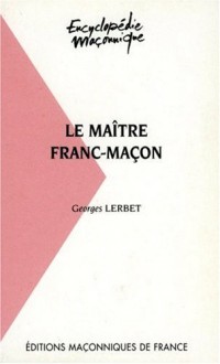 Le maitre franc macon