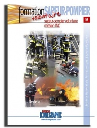 Livre Formation Sapeur-Pompier Volontaire - Mission Inc