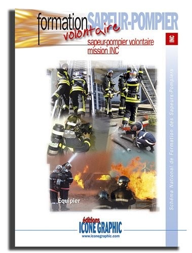 Livre Formation Sapeur-Pompier Volontaire - Mission Inc
