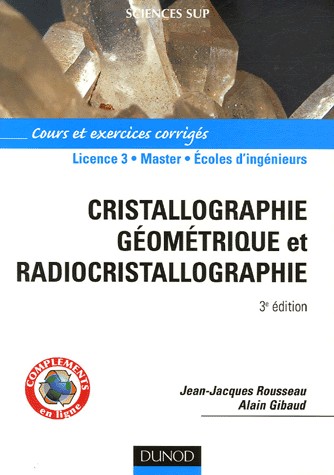 Cristallographie géométrique et radiocristallographie - 3ème édition - Livre+compléments en ligne