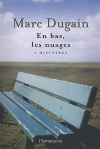 En bas, les nuages : 7 Histoires