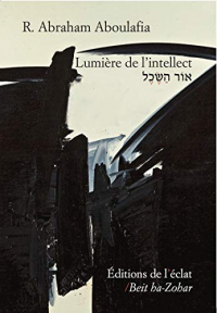 Lumiere de l'Intellect - Or Ha-Sekhel