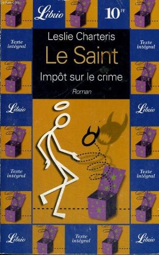 Le Saint : impôt sur le crime