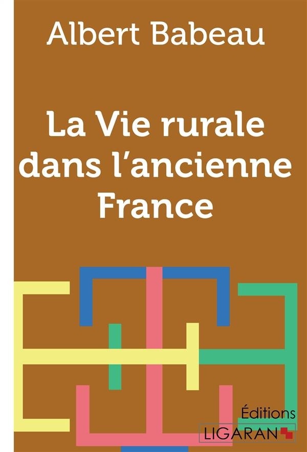 La vie rurale dans l'ancienne France