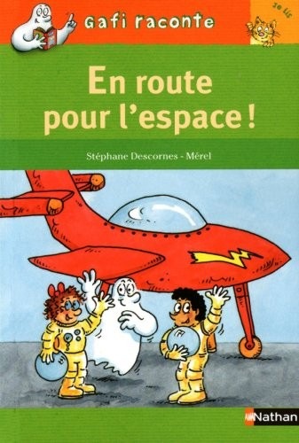Gafi raconte : En route pour l'espace !