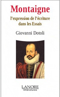 Montaigne : Le rythme de l'écriture