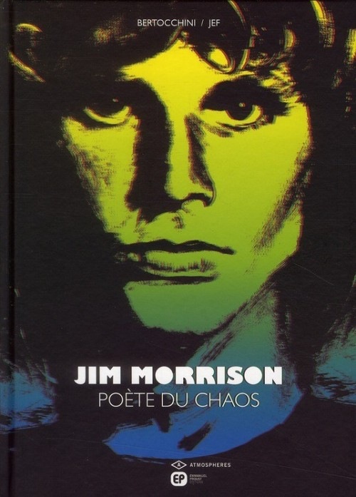 Jim Morrison : Poète du chaos