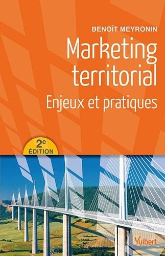 Marketing territorial - Enjeux et pratiques