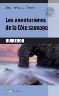 Les aventurières de la Côte sauvage