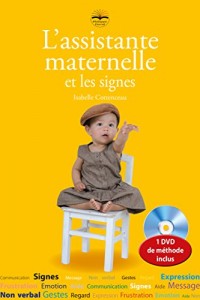 L'Assistante maternelle et les signes + CD