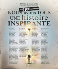 Nous avons tous une histoire inspirante - Plus de 100 anecdotes