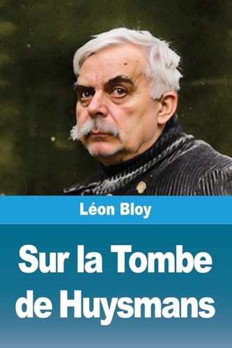 Sur la Tombe de Huysmans