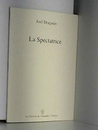 Spectatrice (la)