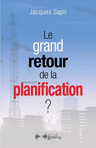 Le grand retour de la planification ?