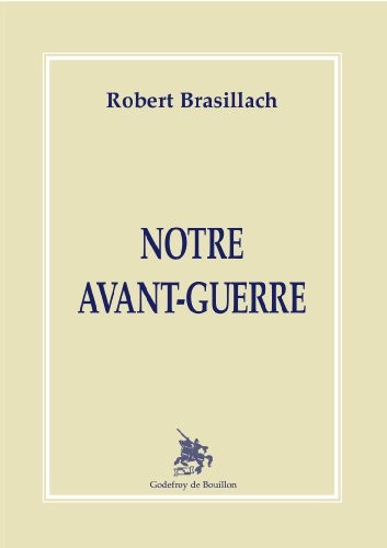 Notre avant-guerre