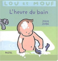 Lou et Mouf : L'Heure du bain
