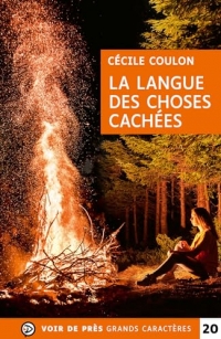 La langue des choses cachees: Grands caractères, édition accessible pour les malvoyants