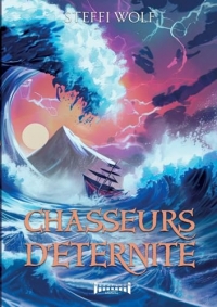 CHASSEURS D ETERNITE