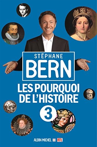 Les Pourquoi de l'Histoire 3