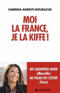 Moi la France... je la kiffe !