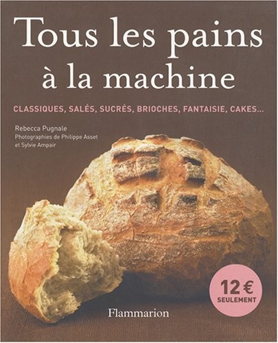 Tous les pains à la machine