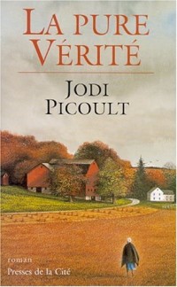 La pure vérité