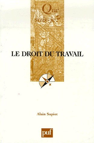 Le droit du travail [9782130559542]