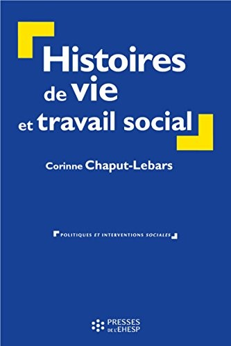 Histoires de vie et travail social