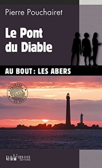 Le Pont du Diable: Les trois Brestoises