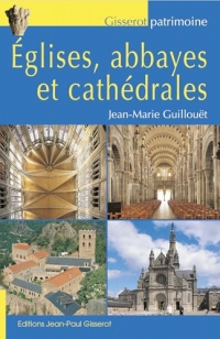 Églises, abbayes et cathédrales