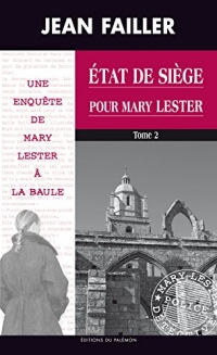 État de siège pour Mary Lester - Tome 2: Les enquêtes de Mary Lester