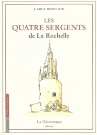 Les Quatre Sergents de la Rochelle