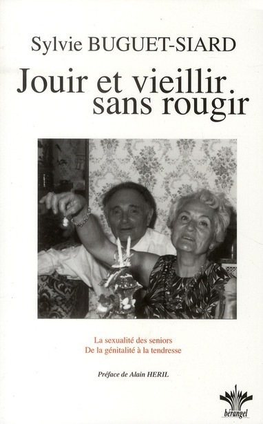 Jouir et vieillir sans rougir