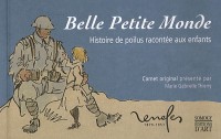 Belle Petite Monde : Histoire de Poilus racontée aux enfants