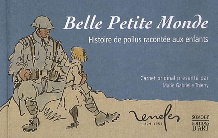 Belle Petite Monde : Histoire de Poilus racontée aux enfants
