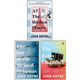 John Boyne Collection 3 Books Set (All The Broken Places, The Boy in the Striped Pyjamas, The Echo Chamber)