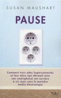 Pause : Comment trois ados hyperconnectés et leur mère (qui dormait avec son smartphone) ont survécu à six mois sans le moindre média électronique