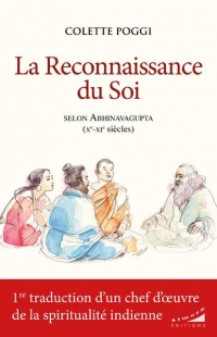 La reconnaissance du Soi selon Abhinavagupta