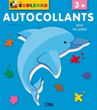 Autocollantes pour les Petits : les Couleurs - Dauphin - 3 ans et +