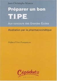 Préparer un Bon T.I.P.E. aux Concours des Grandes Ecoles - Illustration par la Pharmacocinetique