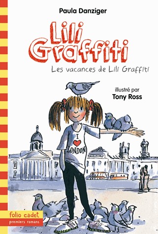 Les aventures de Lili Graffiti, 2 : Les vacances de Lili Graffiti