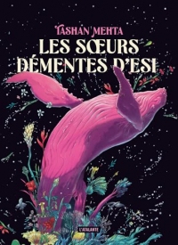 Les Sœurs démentes d'Esi