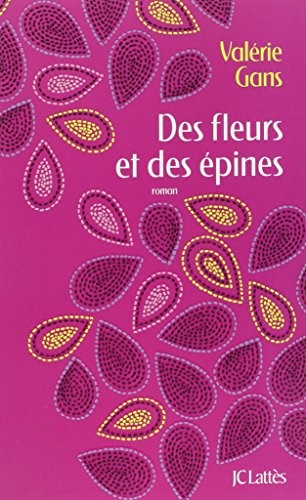 Des fleurs et des épines